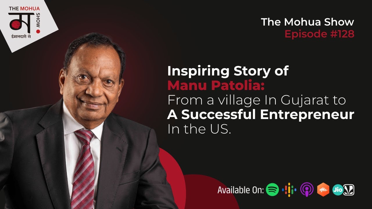 INSPIRING STORY of Manu Patolia: From A Village In Gujarat To A ...