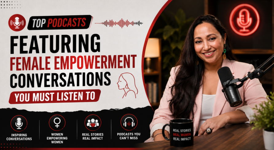 Top Podcasts Featuring Female Empowerment Conversations
