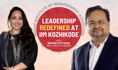 Leadership Secrets from IIM Kozhikode’s Director Debashis Chatterjee