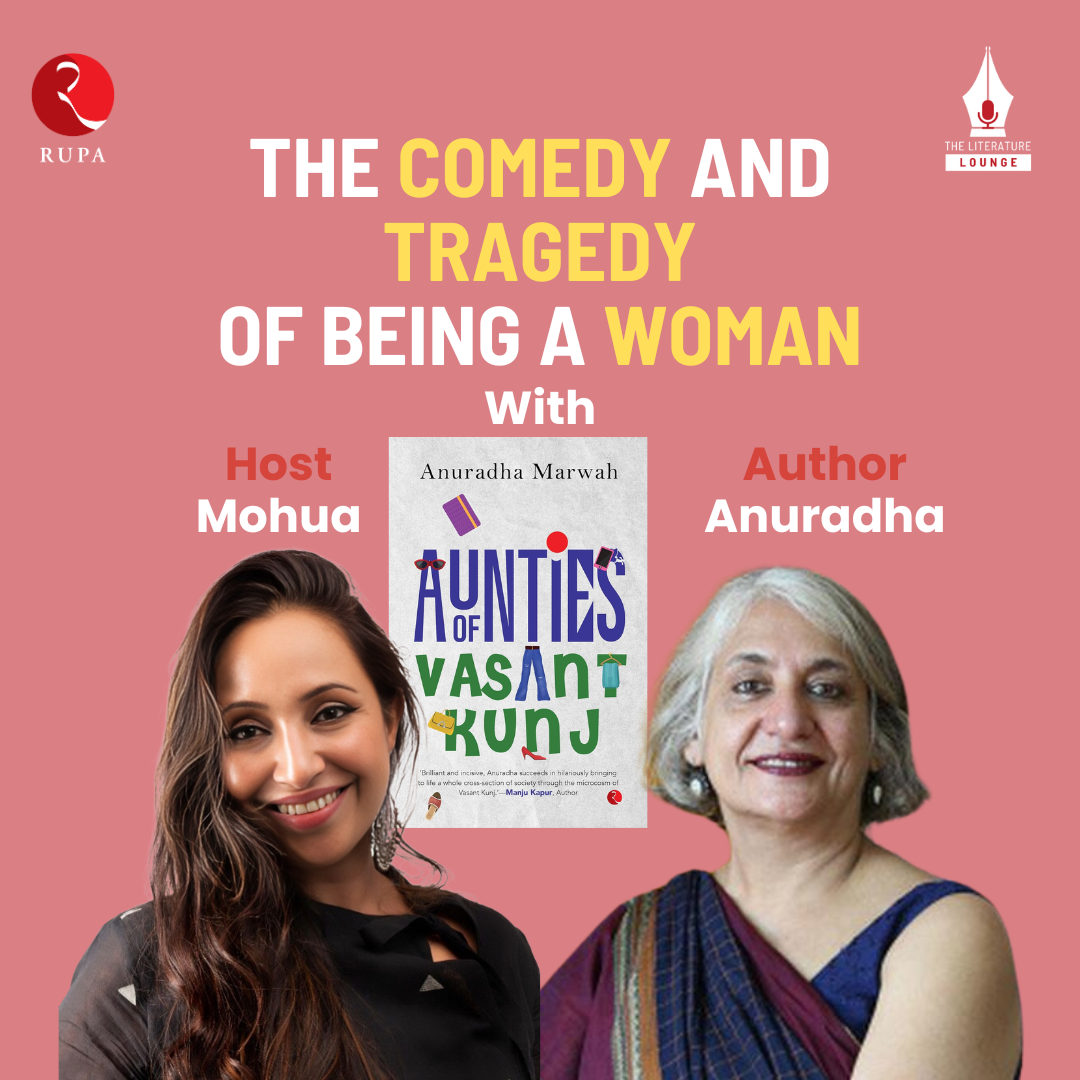 best podcast for writer aunties vasant kunj anuradha marwah comedy tragedy woman